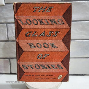The Looking Glass Book of Stories #14 Looking Glass Library 1960 Hardcover